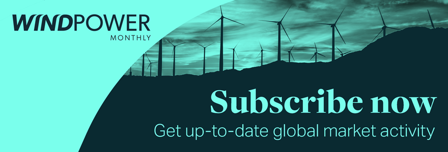 Subscribe to Windpower Monthly